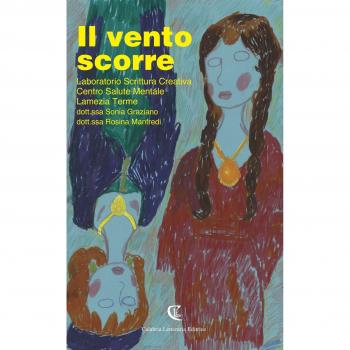 Il vento scorre. Laboratorio Scrittura creativa. Centro salute mentale Lamezia Terme