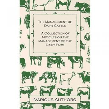 The Management of Dairy Cattle