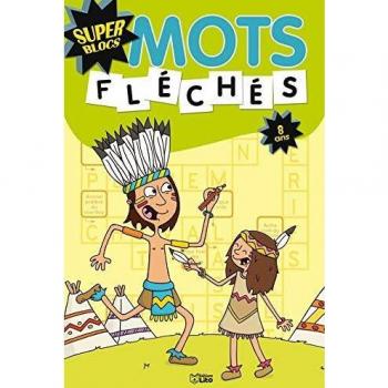 Super Blocs : Mots Fleches 8 Ans