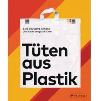 Tüten aus Plastik: Eine deutsche Alltags