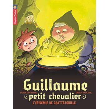 Guillaume petit chevalier, Tome 9 : L'épidémie de grattatouille