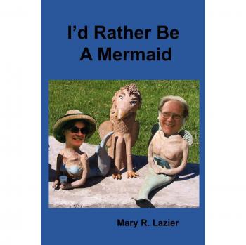 I'd Rather Be A Mermaid