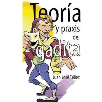 Teoria y praxis del gadita.