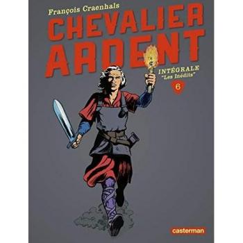 Chevalier Ardent Intégrale