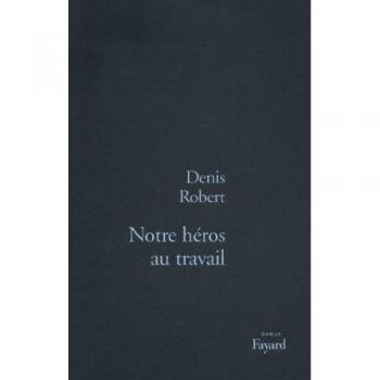 Notre héros au travail