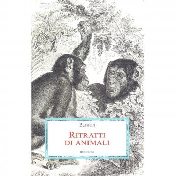 Ritratti di animali seguiti dal Discorso sullo stile