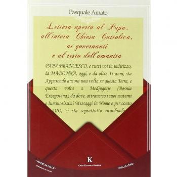 Lettera aperta al papa, all'intera Chiesa Cattolica, ai governanti e al resto dell'umanità