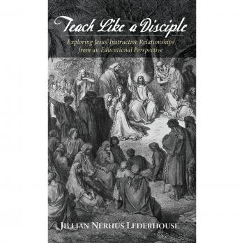 Teach Like a Disciple