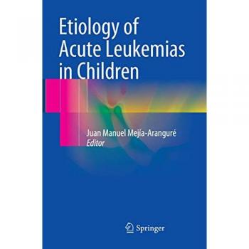 Etiology of Acute Leukemias in Children