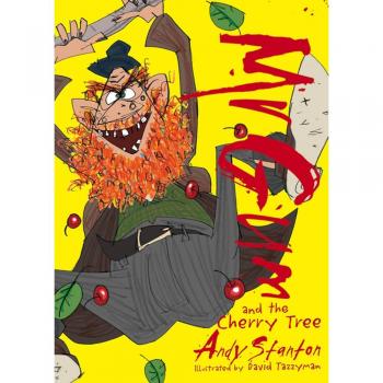 Andy Stanton Mr Gum And The Cherry Tree