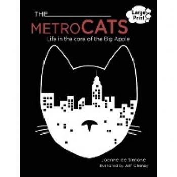 The Metro Cats: Life in the Core of the Big Apple