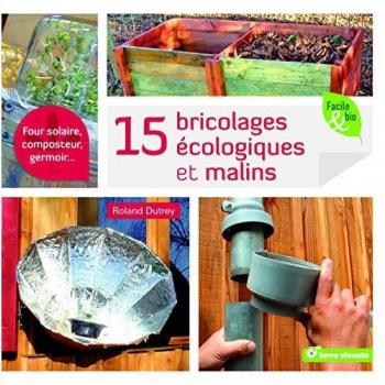 15 Bricolages écologiques et malins