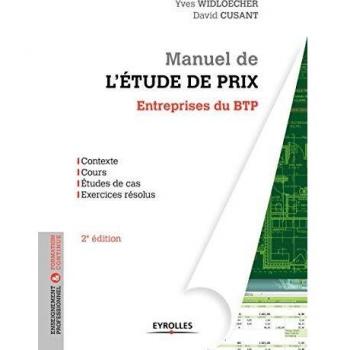 Manuel de l'étude de prix : Entreprises du BTP