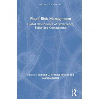 Flood Risk Management: Global Case Studies of Governance, Policy and Communities
