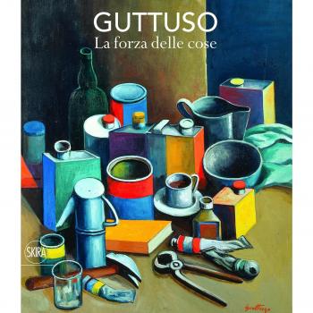Guttuso. La forza delle cose. Ediz. illustrata