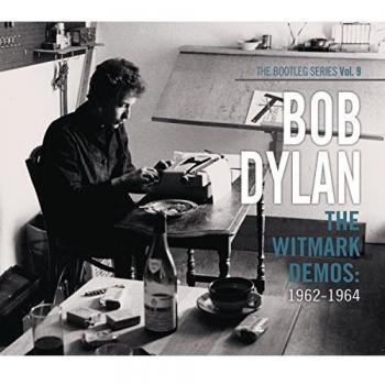 The Bootleg Series Vol.9: The Witmark Demos: 1962-1964