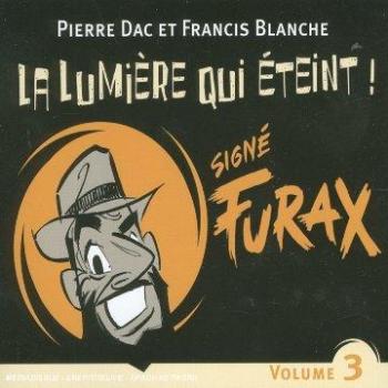 Signé Furax, vol.3 – Pierre Dac et Francis Blanche