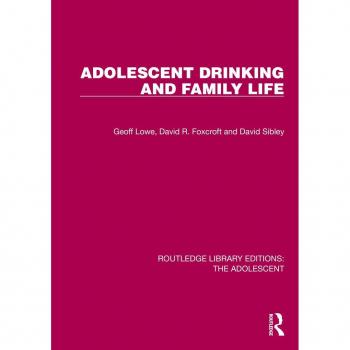 Adolescent Drinking and Family Life