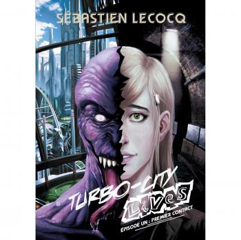 Premier contact: Turbo-City lives, épisode un