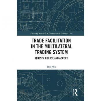 Vitalsource Technologies, Inc. Trade Facilitation In The Multilateral Trading System