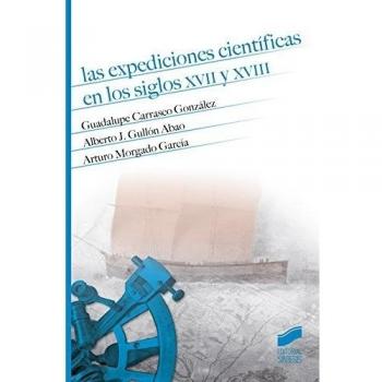 LAS EXPEDICIONES CIENTIFICAS EN LOS SIGLOS XVII Y XVIII