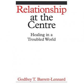 Relationship at the Centre: Healing in a Troubled World