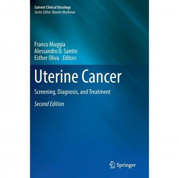 Uterine Cancer: Screening, Diagnosis, and Treatment