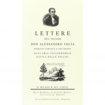 Lettere del sig. don Alessandro Volta sull'aria infiammabile nativa delle paludi
