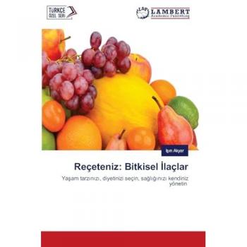 Akyar, I¿¿n: Reçeteni¿z: Bi¿tki¿sel I¿laçlar