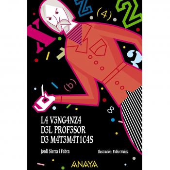 La venganza del profesor de matemáticas (LITERATURA INFANTIL