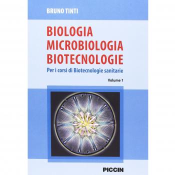 Biologia microbiologia biotecnologie. Per i corsi di biotecnologie sanitarie. Vol. 1