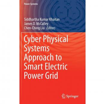 Cyber Physical Systems Approach to Smart Electric Power Grid (Power Systems)
