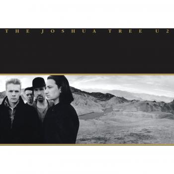 The Joshua Tree (20th Anniversary Edition)