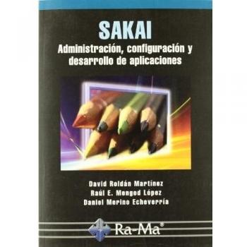 Sakai administracion configuracion desarrollo aplicaciones