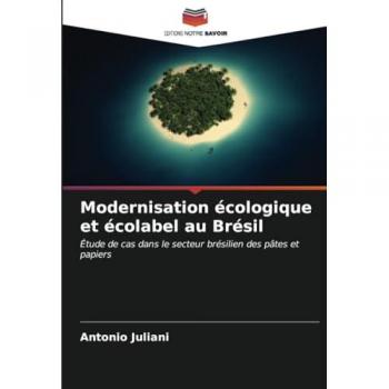 Juliani, Antonio: Modernisation écologique et écolabel au Brésil