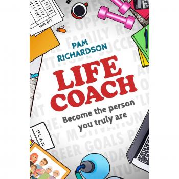 Life Coach: Become the person you truly are