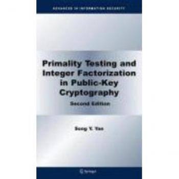 Primality Testing and Integer Factorization in Public-Key Cryptography