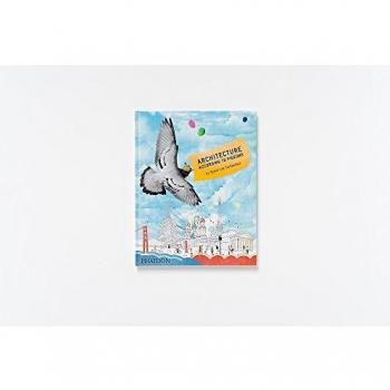 Architecture according to pigeons (CHILDRENS BOOKS)