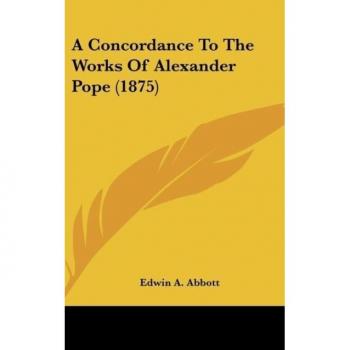 A Concordance to the Works of Alexander Pope (1875)