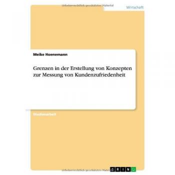 Grenzen in der Erstellung von Konzepten zur Messung von Kundenzufriedenheit