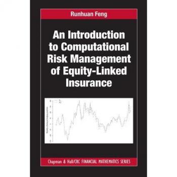An Introduction to Computational Risk Management of Equity-Linked Insurance