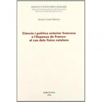 Ciència i política exterior francesa a l´´espanya de franco: