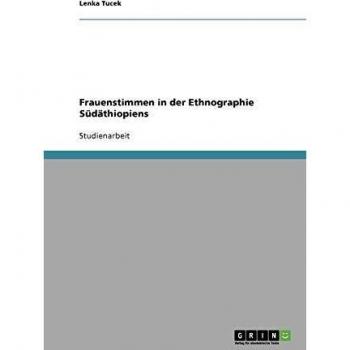 Frauenstimmen in der Ethnographie Südäthiopiens