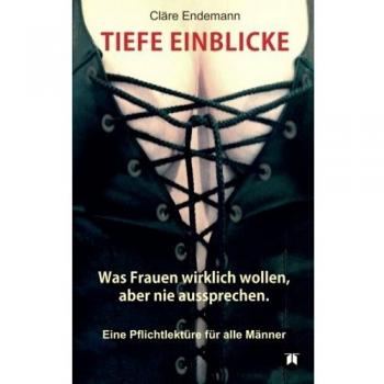 TIEFE EINBLICKE