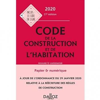 Code de la construction et commenté 27e ed.