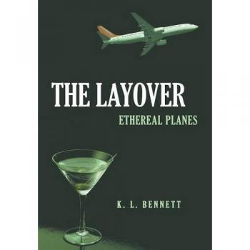 The Layover: Ethereal Planes