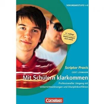 Scriptor Praxis: Mit Schülern klarkommen (14. Auflage)