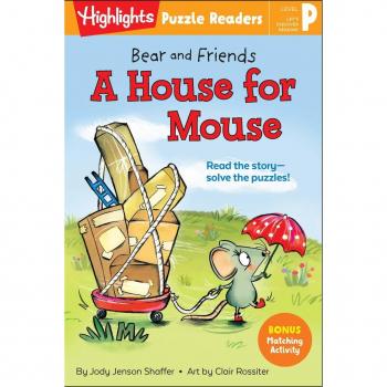 Bear and Friends A House for Mouse by J Shaffer
