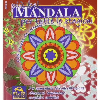 I più bei mandala per tutte le stagioni