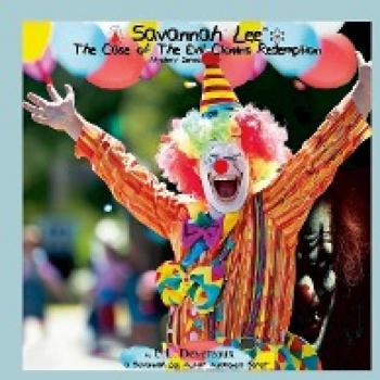 Savannah Lee: The Evil Clown's Redemption